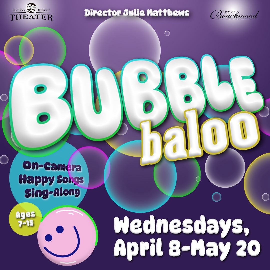 BUBBLEbaloo, A Youth Theater Production
